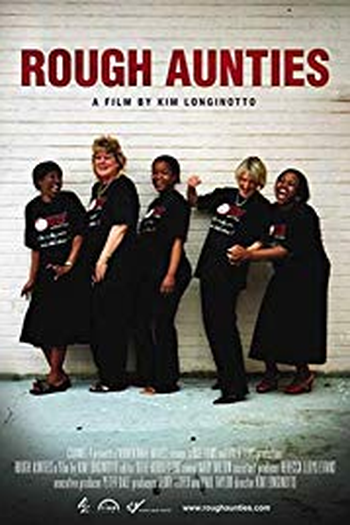 Poster de Filme Rough Aunties (2008)