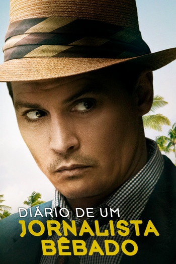  de Filme Diário de um Jornalista Bêbado (2011)