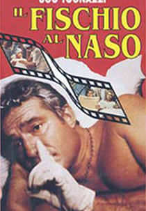 Só Dói Quando Eles Riem (Il Sischio Al Naso)