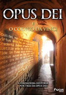 Opus Dei - E o Código Da Vinci (Opus Dei And The Da Vinci Code)