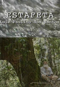 Estafeta - Luiz Paulino dos Santos (Estafeta - Luiz Paulino dos Santos)