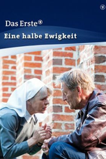 Eine halbe Ewigkeit (Eine halbe Ewigkeit)
