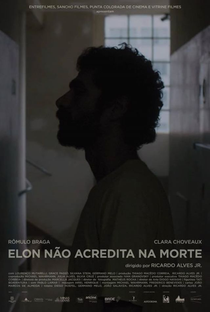 Elon Não Acredita na Morte - Poster / Capa / Cartaz - Oficial 3