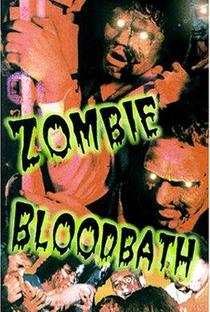 Zombie Bloodbath - Poster / Capa / Cartaz - Oficial 1