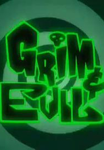 Diabólico e Sinistro (Grim & Evil)