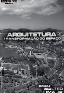 Arquitetura, a Transformação do Espaço (Arquitetura, a Transformação do Espaço)
