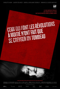 Those Who Make Revolution Halfway Only Dig Their Own Graves - Poster / Capa / Cartaz - Oficial 2