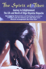 The Spirit of Tibet (The Spirit of Tibet - Journey to Enlightenment, The Life and World of Dilgo Khyentse Rinpoche)