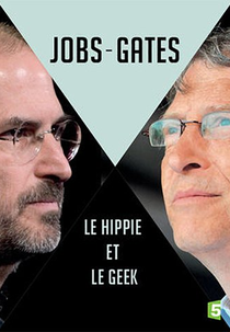 Steve Jobs vs Bill Gates: O Hippie e o Nerd (Steve Jobs vs Bill Gates: le hippie et le geek)
