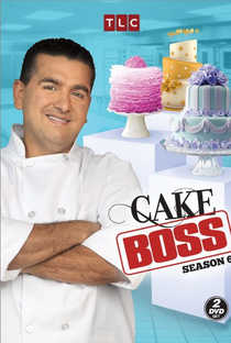 Cake Boss (6ª Temporada) - Poster / Capa / Cartaz - Oficial 1