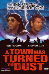A Town Has Turned to Dust - Poster / Capa / Cartaz - Oficial 2