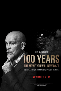 100 Anos: O Filme que Você Nunca Verá - Poster / Capa / Cartaz - Oficial 1