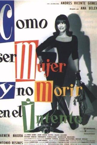 Poster 1 de Filme Como Ser Mulher e Não Morrer na Intenção (1991)