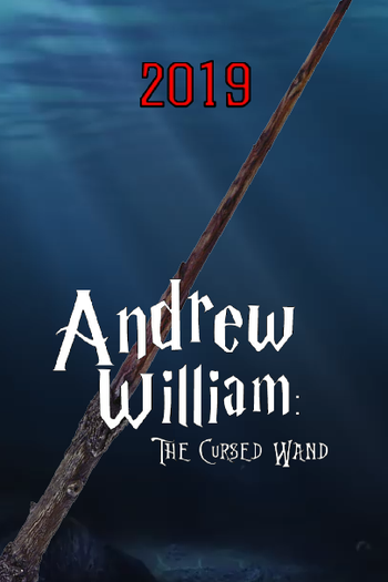  de Filme Andrew William: A Varinha Amaldiçoada (2019)