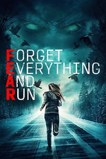 F.E.A.R. (Forget Everything and Run)