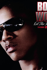 Bow Wow Feat. Omarion: Let Me Hold You (Bow Wow Feat. Omarion: Let Me Hold You)