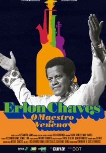 Erlon Chaves: Maestro do Veneno (Erlon Chaves: Maestro do Veneno)
