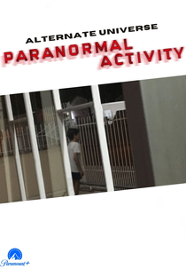 Atividade Paranormal: Universo Alternativo - Poster / Capa / Cartaz - Oficial 2