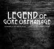 Legend of Gore Orphanage