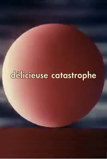 Delicious Catastrophe - Poster / Capa / Cartaz - Oficial 1