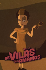 As Vilãs que Amamos (As vilãs que amamos)
