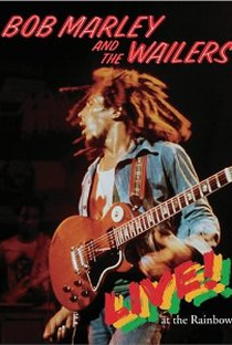 Bob Marley and the Wailers: Live! At the Rainbow - Poster / Capa / Cartaz - Oficial 1