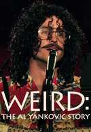 Weird - The Al Yankovic Story (Funny or Die: Weird - The Al Yankovic Story)