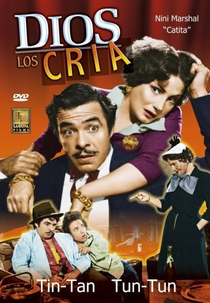 Dios los cría (Dios los cría)