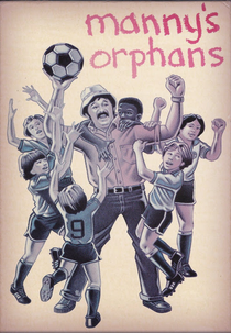 Manny's Orphans (Manny's Orphans)