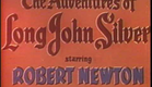 "The Adventures Of Long John Silver" - opening credits (1955)