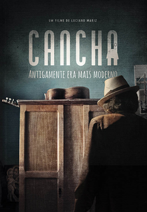 Cancha - Antigamente Era Mais Moderno (Cancha - Antigamente Era Mais Moderno)