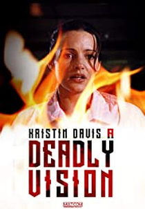 A Deadly Vision (A Deadly Vision)