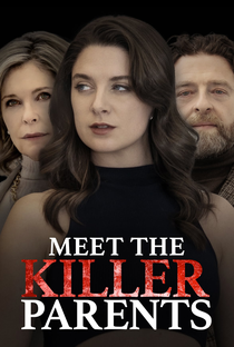 Meet The Killer Parents - Poster / Capa / Cartaz - Oficial 1