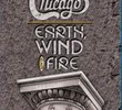 Chicago Earth, Wind and Fire Live At Greek Theatre