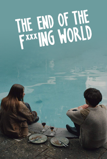 The End of the F***ing World (1ª Temporada) - Poster / Capa / Cartaz - Oficial 3