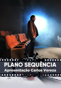 Plano Sequência (Plano Sequência)