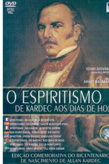 O Espiritismo de Kardec aos Dias de Hoje (O Espiritismo de Kardec aos Dias de Hoje)