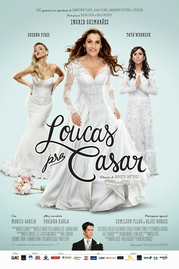 Poster de Filme Loucas Pra Casar (2015)