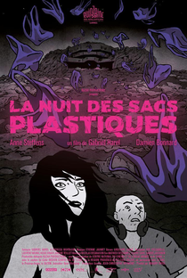 A Noite dos Sacos Plásticos - Poster / Capa / Cartaz - Oficial 1