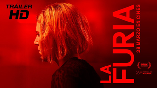 Trailer: LA FURIA. Tráiler oficial. 28 de marzo en cines.
