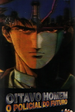Oitavo Homem - O Policial do Futuro (8º Man After)