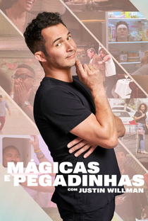 Mágicas e Pegadinhas com Justin Willman (1ª Temporada) - Poster / Capa / Cartaz - Oficial 1