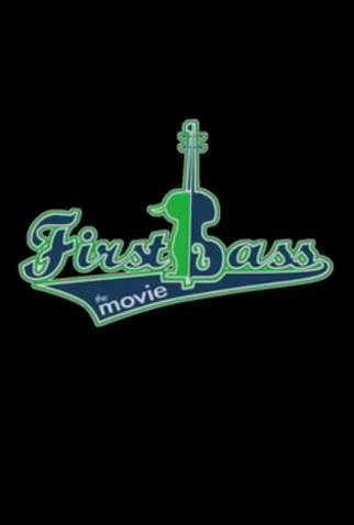 Poster 1 de Filme First Bass (2008)