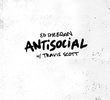 Ed Sheeran Feat. Travis Scott: Antisocial