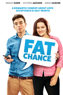 Fat Chance - Poster / Capa / Cartaz - Oficial 1