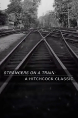 Strangers on a Train: Um clássico de Hitchcock ('Strangers on a Train': A Hitchcock Classic)