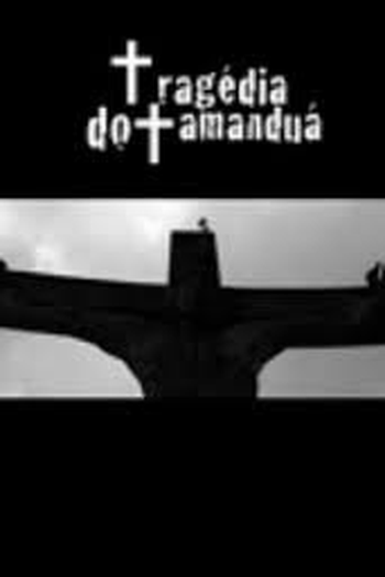 Poster de Curta Tragédia do Tamanduá (2010)