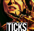 Ticks: O Ataque