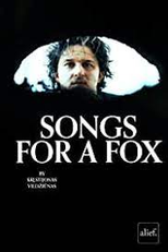 Song for a Fox (Dainos Lapei)