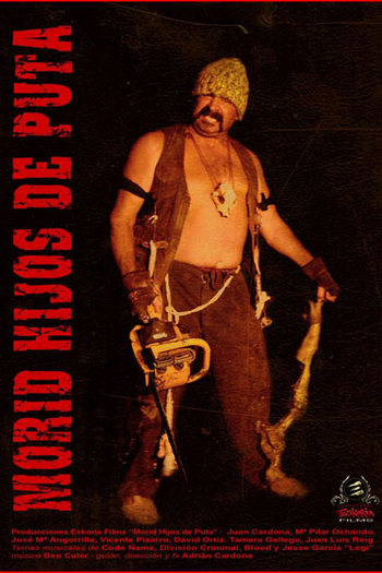 Poster de Curta Morid Hijos de Puta (2006)